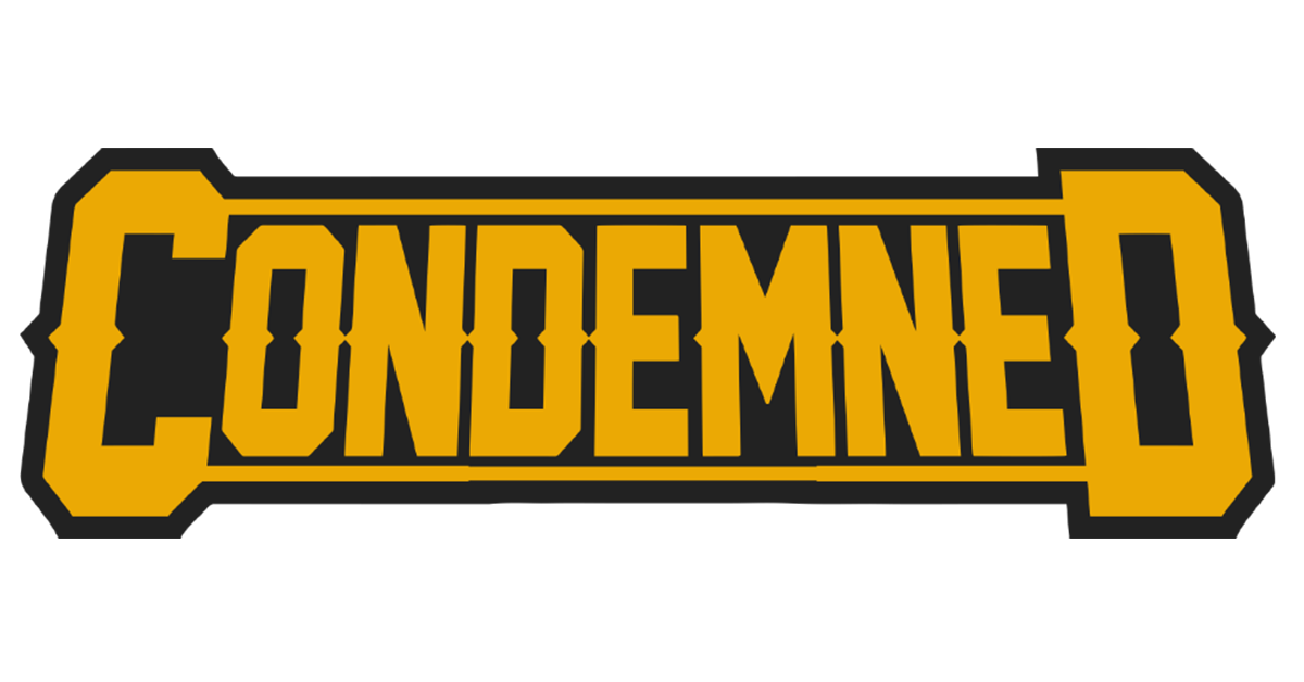 CONDEMNED Sentenced To Greatness Condemned Labz